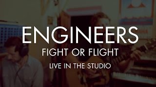Engineers - Fight or Flight (studio performance) (from Always Returning)