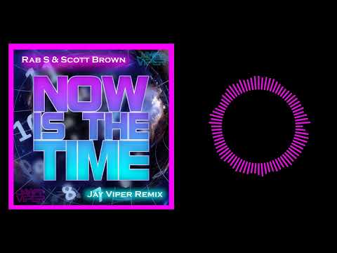 Scott Brown & Rab S - Now is the Time - Jay Viper Rmx UK Hardcore, Happy Classic remix Hard Dock
