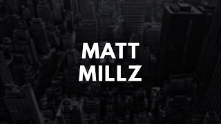 Matt Millz - Friends
