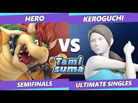 TAMISUMA 245 Semifinals - Hero (Bowser) Vs. Keroguchi (Wii Fit) SSBU Smash Ultimate