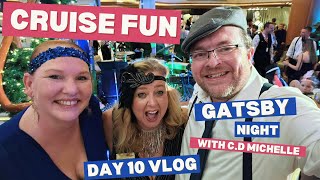 Cruise THEME NIGHT, fun at the HUGE GATSBY PARTY! Pacific Encounter  Day 10 VLOG