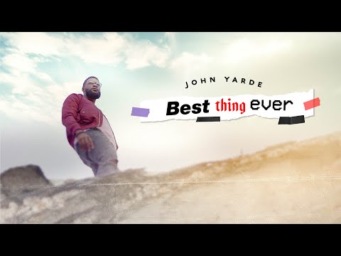 JOHN YARDE - BEST THING EVER