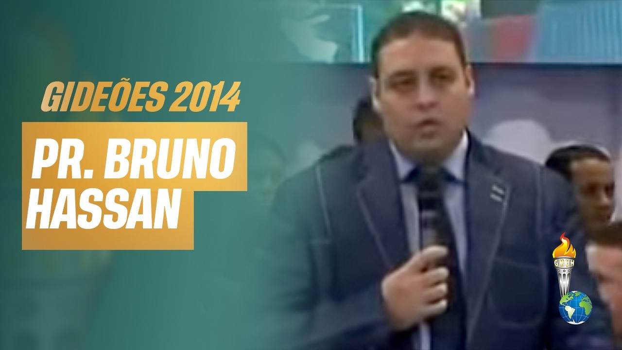 Gideões 2014 | Bruno Hassan [Congresso dos Gideões Missionários]