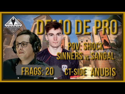 [PT] zorlaK Analisa: PoV SHOCK - SINNERS vs SANGAL  - ANUBIS (CT-SIDE) [Demo de Pro]