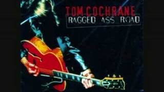 Tom Cochrane - Ragged Ass Road