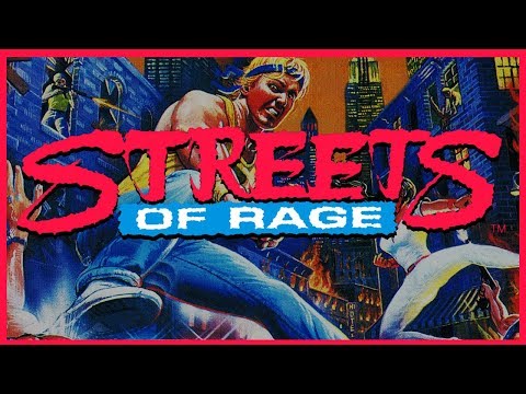 Streets of Rage: Why the Hype? - Segadrunk