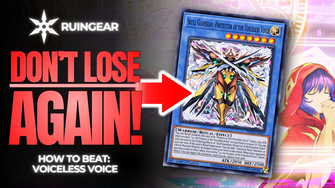 How to Beat Voiceless Voice | Yu-Gi-Oh TCG & Master Duel