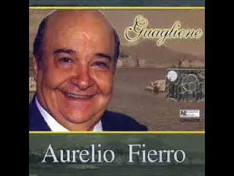 Aurelio Fierro , The Voice of Naples, Sings "Dicitencello Vuje" Lyrics and Translation