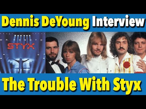 Dennis DeYoung on the Trouble With Styx & "Mr. Roboto"