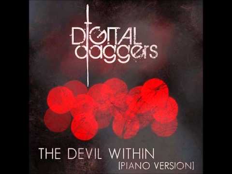 Digital Daggers - The Devil Within (Piano Version)