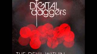 Digital Daggers - The Devil Within (Piano Version)
