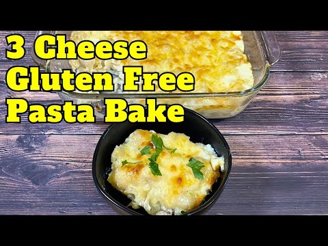 3 CHEESE GLUTEN FREE PASTA BAKE | Easy Pasta Dish