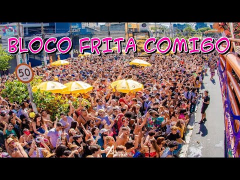 BLOCO FRITA COMIGO - BLOQUINHO DE RAVE (CARNAVAL 2020)
