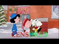 I WANT A DOG FOR CHRISTMAS CHARLIE BROWN Unnecessary Censorship