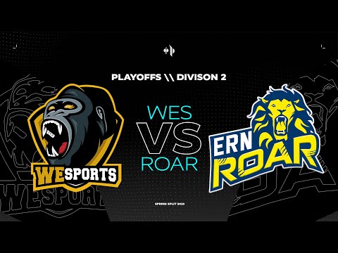 WES vs. ROAR – Playoffs Division 2 | Strauss Prime League Spring Split 2023