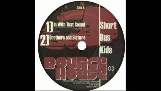 Short Bus Kids - Damned [Bounce House Recordings]