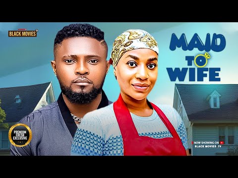 MAID TO WIFE -MAURICE SAM,CHIOMA NWAOHA,UCHE MONTANA-Latest Nigerian Movie 2025 #trending #Movies