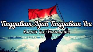 Download lagu Siantar Rap Foundation - Tinggalkan Ayah Tinggalkan Ibu || Lirik Lagu mp3