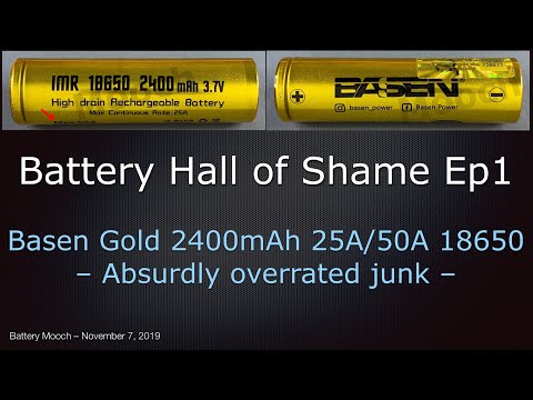 Battery Hall of Shame Ep01 – Basen Gold 25A/50A 2400mAh 18650