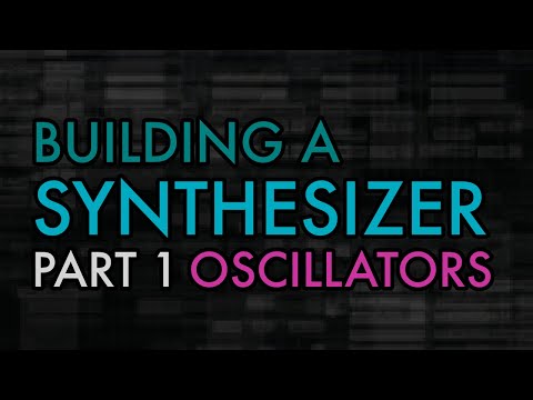 Building a Synthesizer, part 1: Oscillators