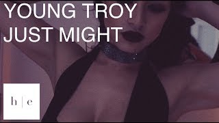 Young Troy - Just Might