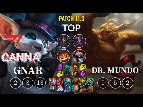 T1 Canna Gnar vs Dr. Mundo Top - KR Patch 11.3