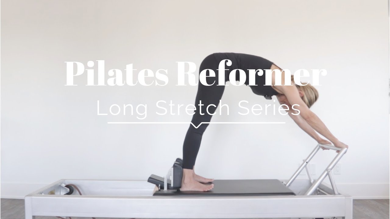 Pilates Reformer: Long Stretch Series