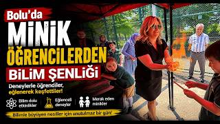 Boluda Minik Öğrencilerden Bilim Şenliği