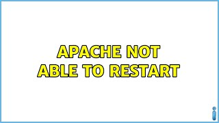Ubuntu: Apache not able to restart? - 6 SOLUTIONS!!