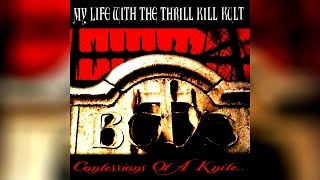 My Life With The Thrill Kill Kult - Ride The Mindway (UK Remix)