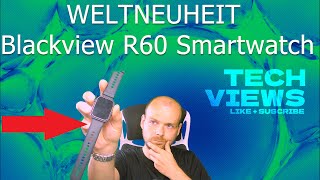 Weltneuheit - Blackview R60 Smartwatch im Test