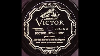 Jelly-Roll Morton&#39;s Red Hot Peppers: Dr. Jazz Stomp  1926
