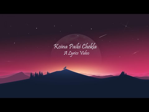 English Subtitle // KOINA PAIBI CHEKLA by Aboy Ningthouja // Manipuri Lyrics Video