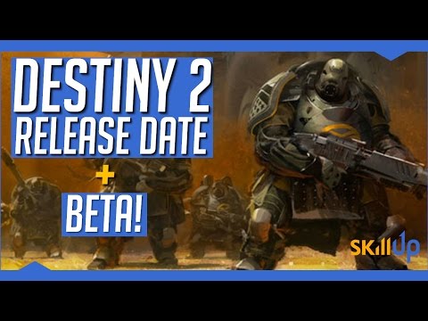 Destiny 2 | Release Date, Beta + PS4 Exclusive Content Leaked! (This is NOT a drill!) Video