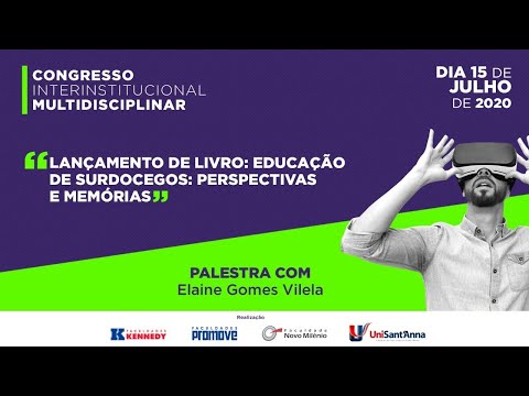 Lançamento de Livro: Educação de Surdocegos: Perspectivas e Memórias.