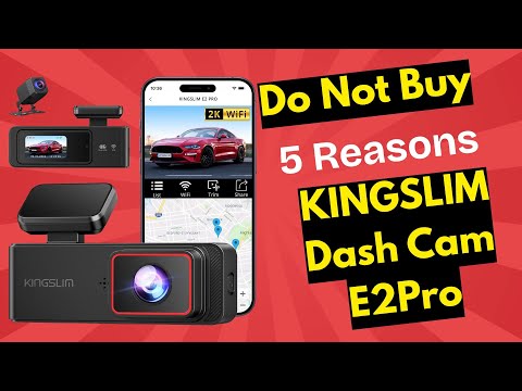 STOP! Don’t Buy the KINGSLIM Dash Cam E2Pro Before Watching This!