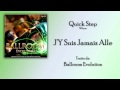 Quick Step - J'Y Suis Jamais Alle 