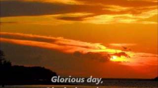 Casting Crowns Glorious Day (Living He Loved Me)