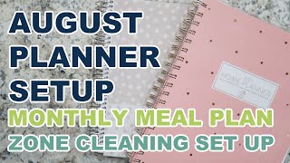 Zone Cleaning Set Up | Monthly Meal Plan | August Planner Set Up