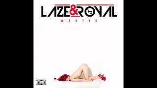 LAZE & ROYAL - Party in the Hills (Audio)