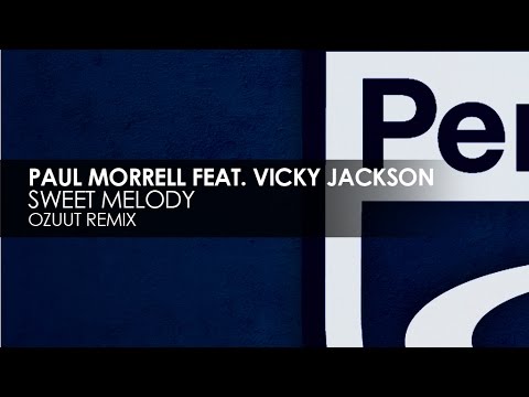 Paul Morrell featuring Vicky Jackson - Sweet Melody (Ozuut Remix)