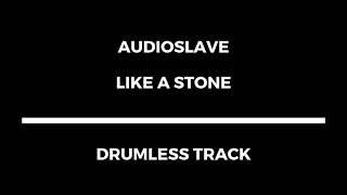 Download lagu Audioslave - Like a Stone (drumless) mp3