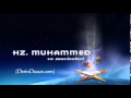 Hz  Muhammed ve Mucizeleri Anlatım