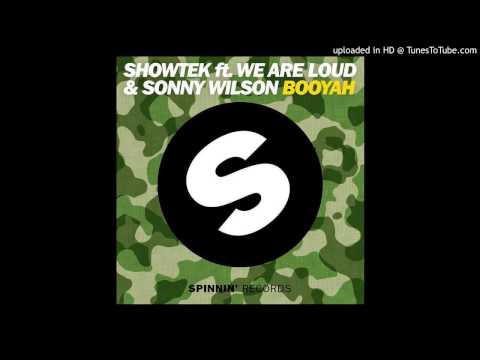 Showtek Feat. We Are Loud & Sonny Wilson - BOOYAH! (Miles Long's ReRub) {FREE DOWNLOAD}