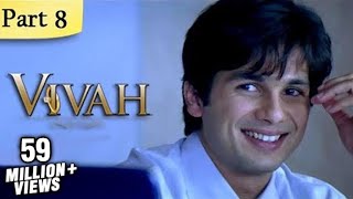 Vivah Hindi Movie  (Part 8/14)  Shahid Kapoor Amri