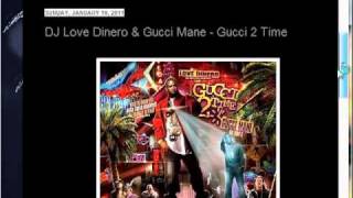 DJ Love Dinero  Gucci Mane - Gucci 2 Time