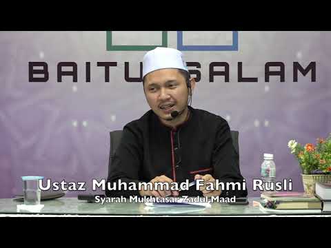 20190905 Ustaz Muhammad Fahmi Rusli : Syarah Mukhtasar Zadul Maad