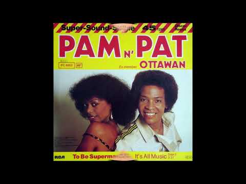 Pam N' Pat – To Be Superman