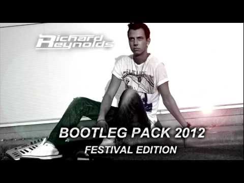 Richard Reynolds-  Bootleg Pack 2012 (Festival Edition) [DOWNLOAD IN DESCRIPTION]