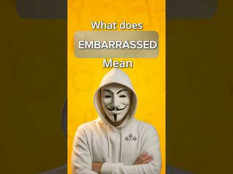 Meaning of embarrassed #shorts #viral #viralshorts